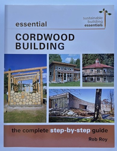 Essential cordwood building - essential,
