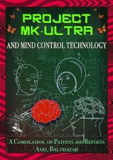 Project Mk-Ultra and Mind Control Technology - 9781939149770