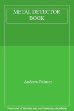 The Metal Detector Book,Andrew
