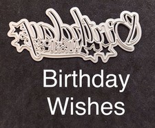 Birthday Wishes stars sentiment phrase Tonic Studios metal cutting craft die