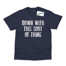 Down with this sort - this, thing