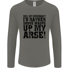 Sell My Speedboat? Boat Sailor Funny Mens Long Sleeve T-Shirt