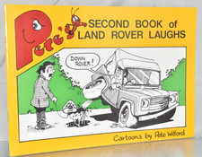 1991 SECOND BOOK OF LAND ROVER LAUGHS CARTOON BOOK By PETE WILFORD