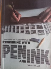 How to Pen,Ink Draw ,Rendering With Pen And Ink , R Gill 400 p of drawings 