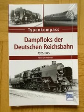 DAMPFLOKS DER DEUTSCHEN REICHSBAHN 1920-1945 Typenkompass (Taschenbuch)