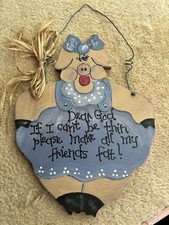 Cute sign “Dear God If I can’t Be Thin, Please Make All My Friends Fat”