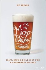 The Microbrewery Handbook, DC Reeves,  Paperback