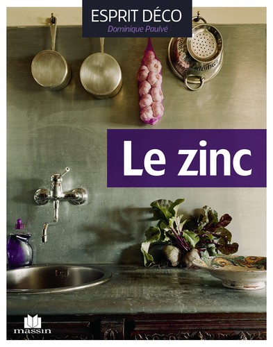 Zinc idées déco pour la - zinc:,