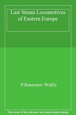 Last Steam Locomotives of