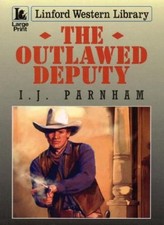 The Outlawed Deputy (Linford