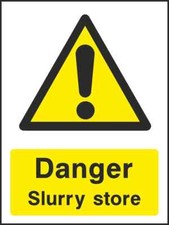 Danger slurry store high - danger,