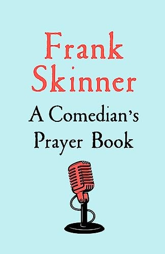 Comedian prayer - a, comedian’s