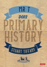 Mr T Does Primary History by