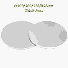 Φ100/150/200/300mm Thk:1-3mm
