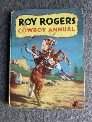 Roy rogers cowboy annual - roy,