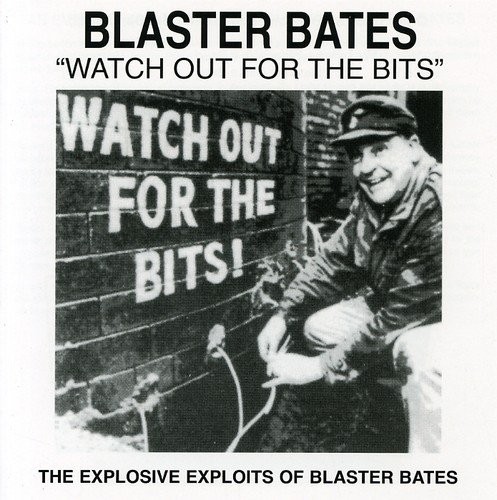 Blaster bates watch - out, for