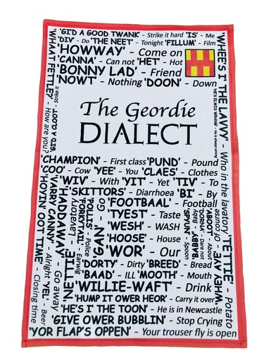Geordie dialect tea towel - dialect,