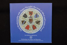 GOOD WORKMANSHIP WITH HAPPY THOUGHTS WORK OF ALFRED & LOUISE POWELL CHELTENHAM 