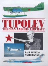 Tupolev: The Man and His