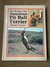 World of the American Pit Bull