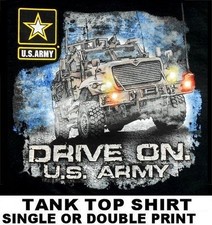 DRIVE ON US ARMY STRONG TRUCK SOLDIER UNITED STATES OF AMERICA TANK TOP SHIRT613