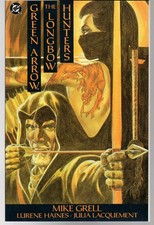 GREEN ARROW - THE LONGBOW
