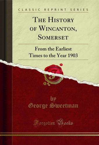 The history wincanton - the,