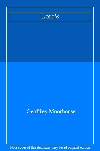 Lord geoffrey moorhouse - lord's,