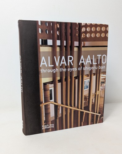 Alvar aalto through the eyes - through,