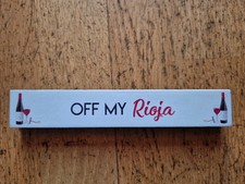 OFF MY RIOJA wooden block sign