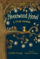 Heartwood Hotel, Book 1 A True