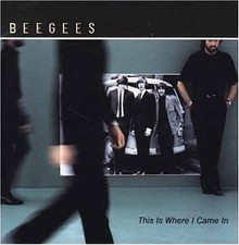 Bee Gees - This Is Where I