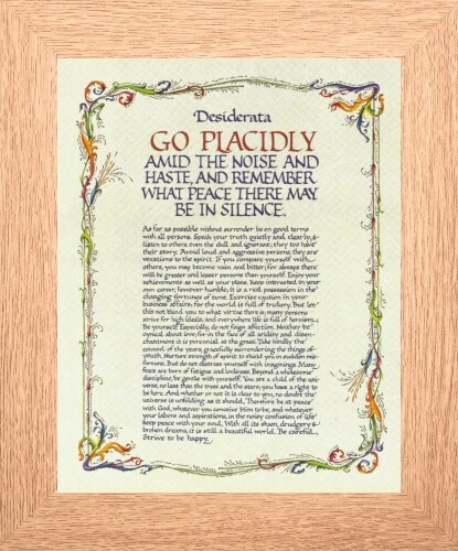 Desiderata placidly amid - placidly,