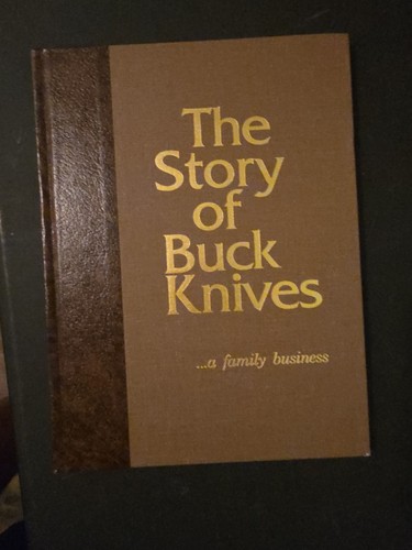 The story buck knives - story, knives....a