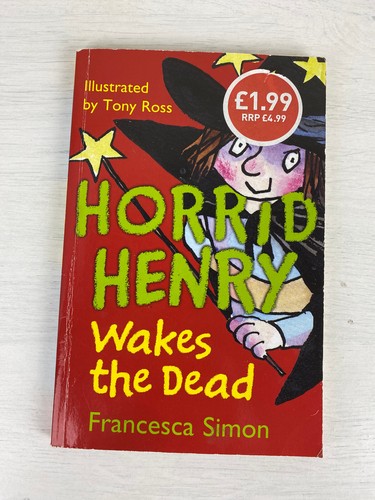 Horrid henry wakes - henry, by
