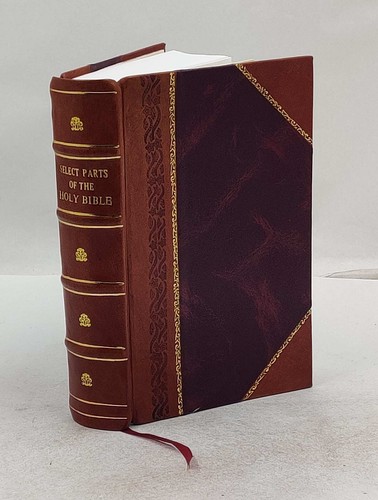 Select parts the holy bible - the,