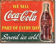 Coca Cola Coke Part Of Every Day metal sign  415mm x 320mm  REDUCED TO CLEAR!!