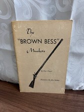 The Brown Bess Muskets by