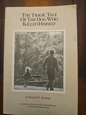 The Tragic Tale Of The Dog Who