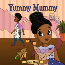 Yummy Mummy: The Story of the