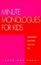 Minute Monologues for Kids - 9780940669451, Ruth Mae Roddy, paperback