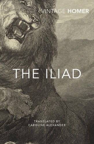 The iliad homer - iliad, by