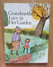 Grandmother Lucy in Her Garden