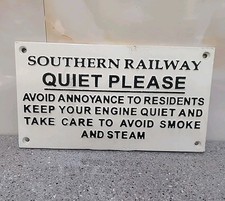 Southern Railway Sign QUIET