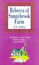 Rebecca of Sunnybrook Farm, Wiggin, Kate, Used; Good Book