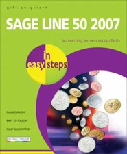 Sage Line 50 2007 in Easy Steps,Gillian Gilert