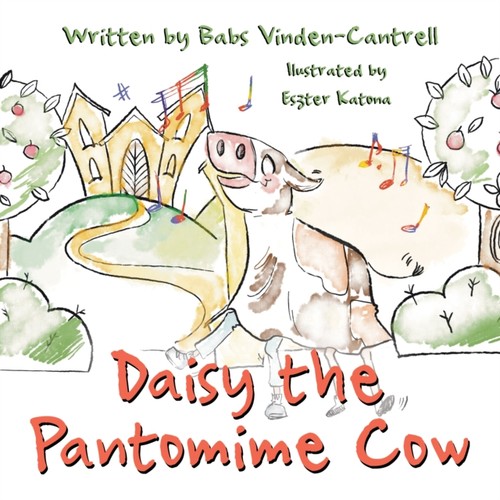 Daisy the pantomime cow - the, by