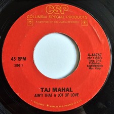 Taj Mahal Ain't That A Lot Of Love Columbia Northern Soul Oldie