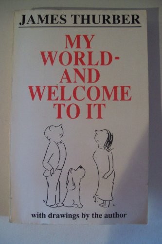 World and welcome to it - my,