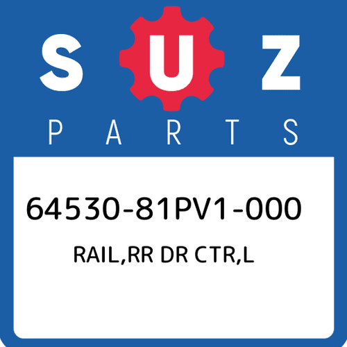 64530 81pv1 000 suzuki rail - 64530-81pv1-000,